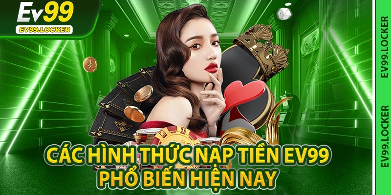 Nạp Tiền Ev99